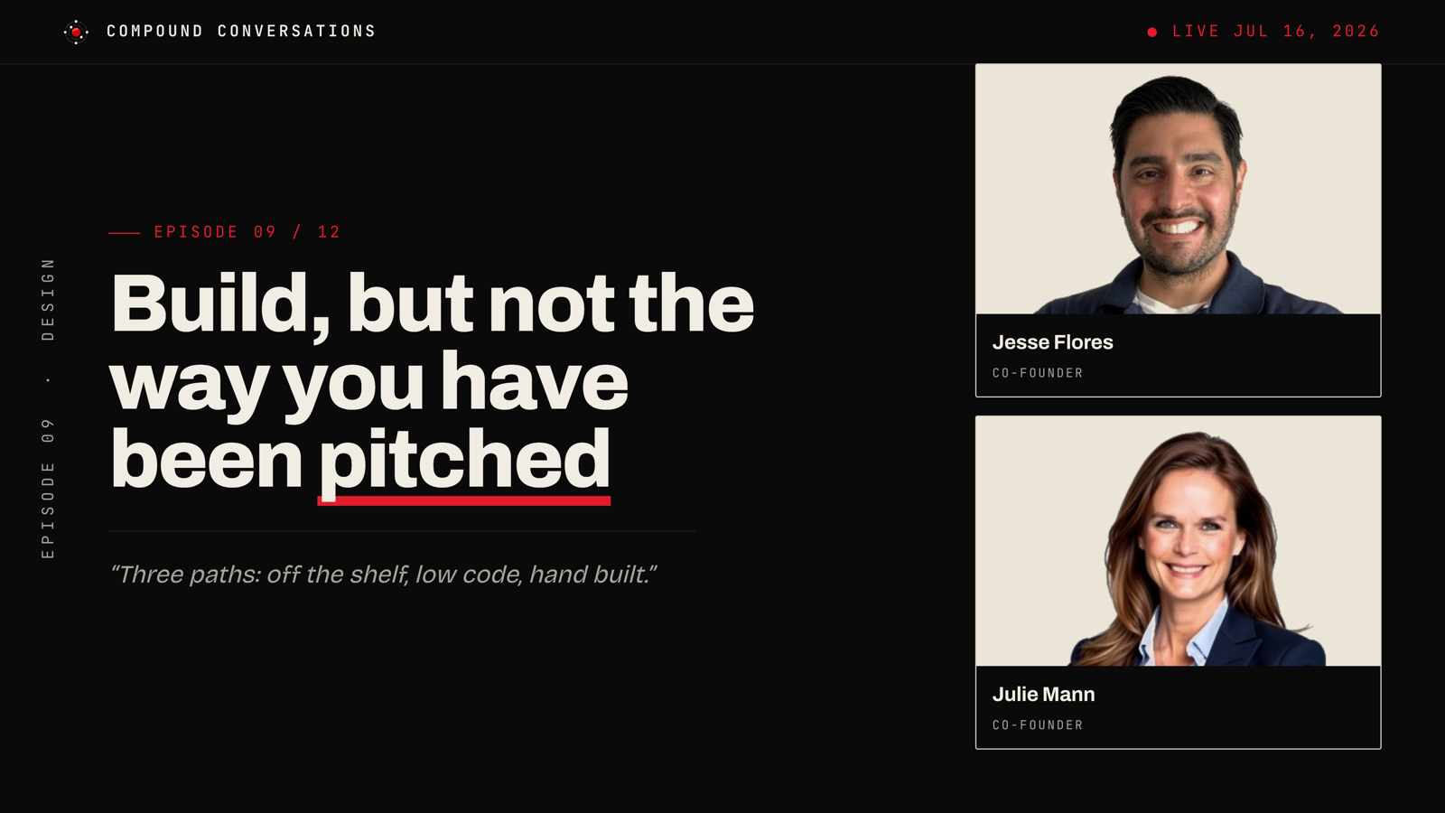 Build, but not the way you have been pitched